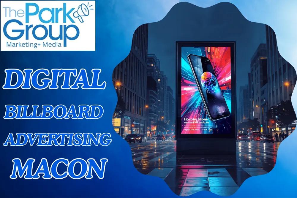 Why Macon Billboards are the Next Big Thing in Outdoor Advertising